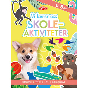 VI LÆRER OSS SKOLEAKTIVITETER